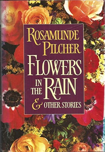 Flowers in the Rain & Other Stories