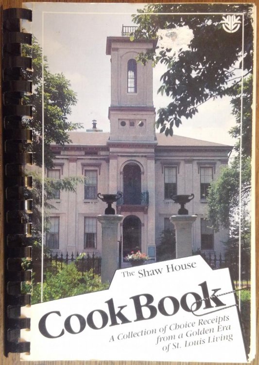 The Shaw House Cook Book