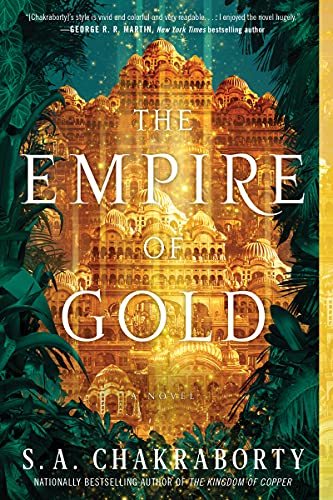 The Empire of Gold (The Daevabad Trilogy #3)