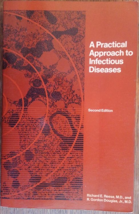 A Practical Approach to Infectious Diseases (Second Edition)