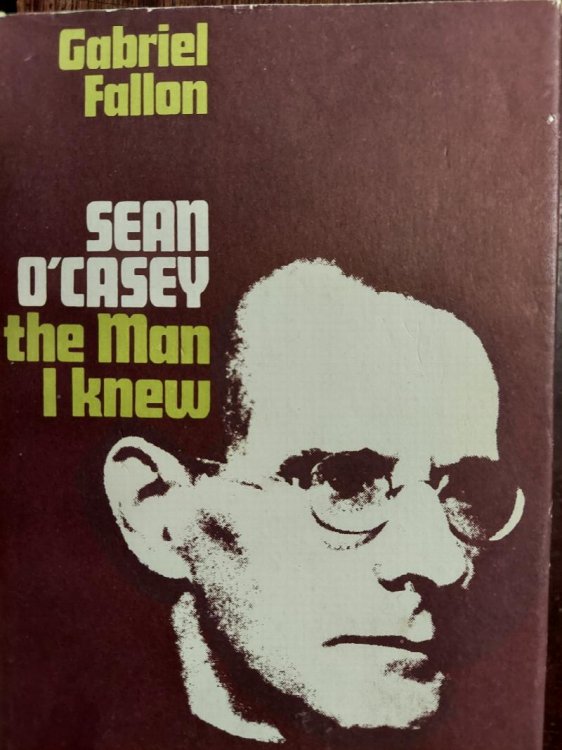 Sean O'Casey The Man I Knew