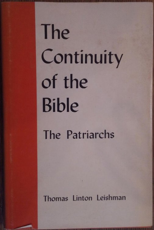 The Continuity of the Bible: The Patriarchs