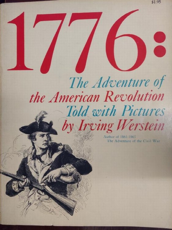 1776 : The Adventure of the American Revolution Told with Pictures