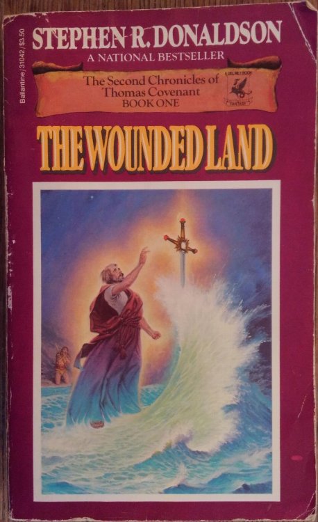 The Wounded Land (The Second Chronicles of Thomas Covenant, Book 1)