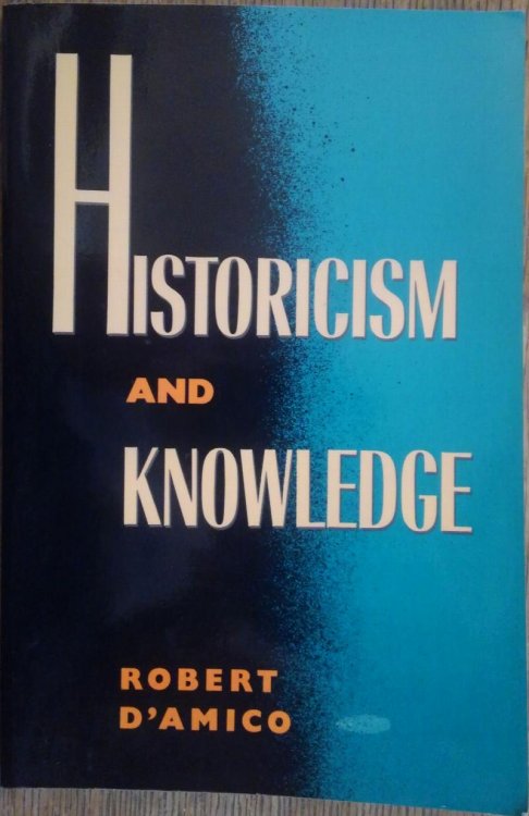 Historicism and Knowledge