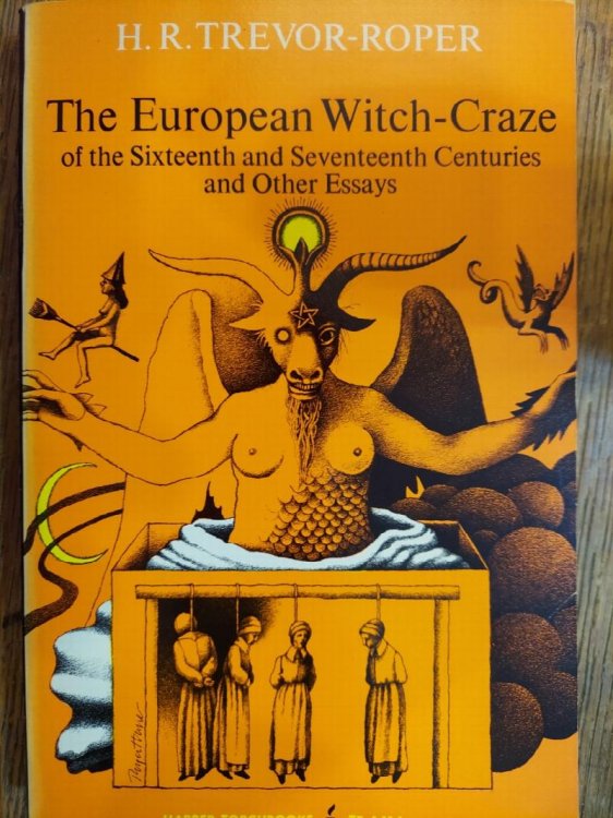 The European Witch-Craze of the Sixteenth and Seventeenth Century and Other Essays