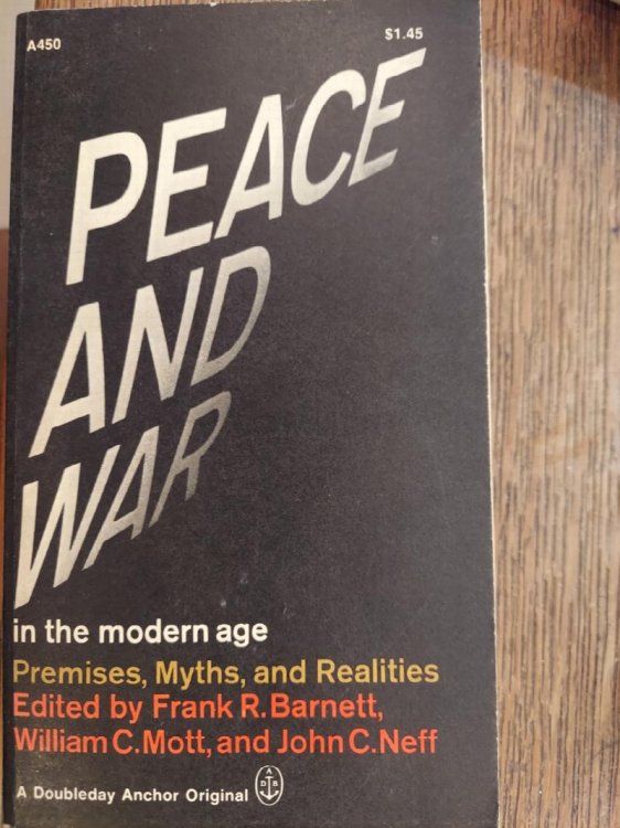 Peace and War in the Modern Age