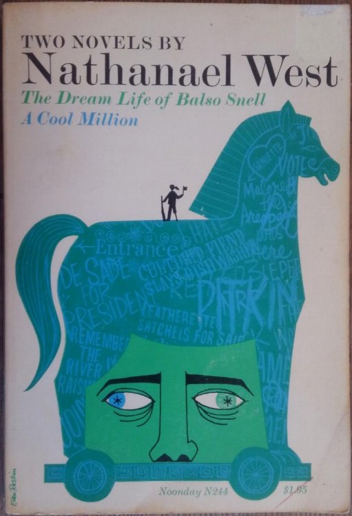 Two Novels By Nathanael West: The Dream Life of Balso Snell / A Cool Million