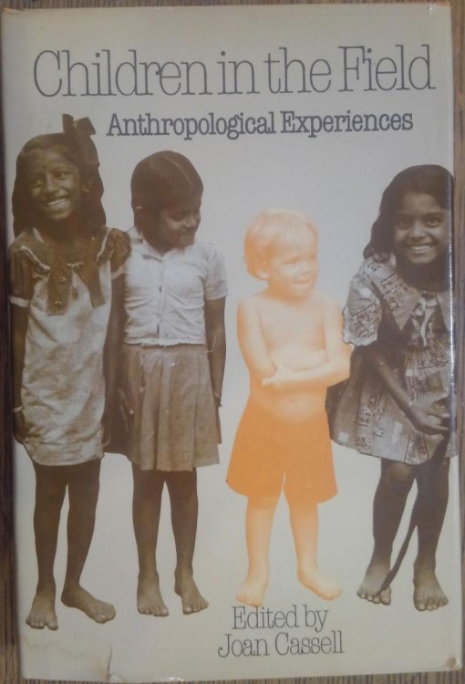 Children in the Field: Anthropological Experiences