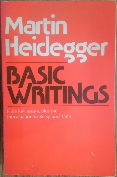 Basic Writings from Being and Time (1927) to The Task of Thinking (1964)