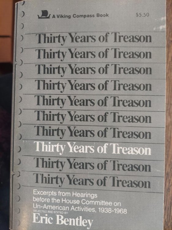 Thirty Years of Treason (Excerpts from Hearings Before th House Committee on Un-American Activities 1938-1968)