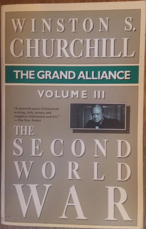 Image for The Grand Alliance (The Second World War Vol. 3) The Grand Alliance (The Second World War Vol. 3)