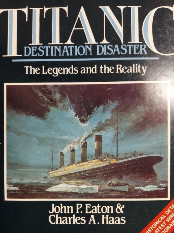 Image for Titanic : Destination Disaster : The Legends and the Reality Titanic : Destination Disaster : The Legends and the Reality