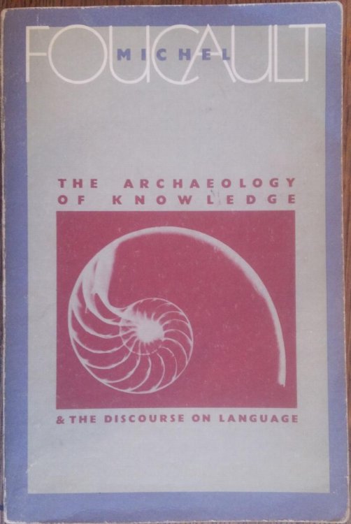 Image for The Archaeology of Knowledge and The Discourse on Language The Archaeology of Knowledge and The Discourse on Language