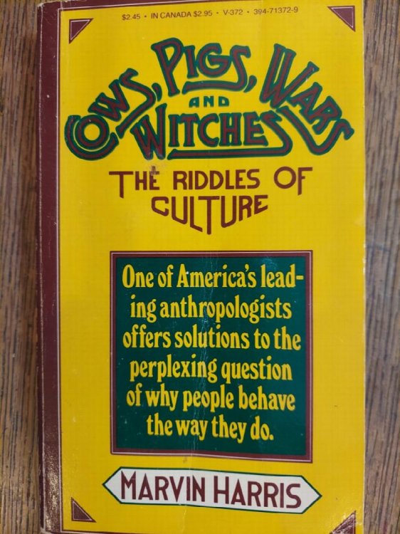 Cows, Pigs, Wars and Witches: The Riddles of Culture