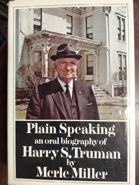 Plain Speaking: An Oral Biography of Harry S. Truman