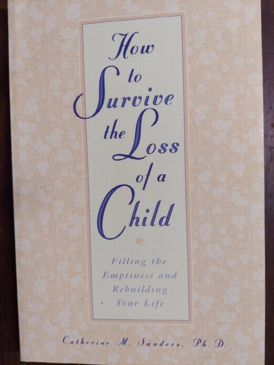 How to Survive the Loss of a Child