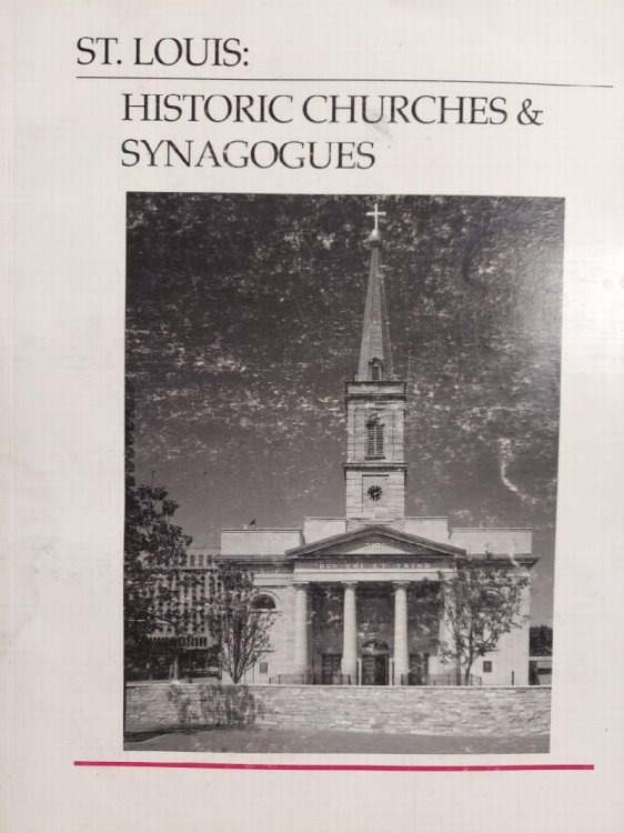 St. Louis: Historic Churches & Synagogues