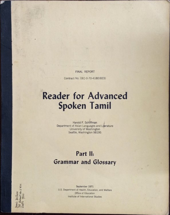 Image for A Reader for Advanced Spoken Tamil (Part II : Grammar and Glossary) A Reader for Advanced Spoken Tamil (Part II : Grammar and Glossary)