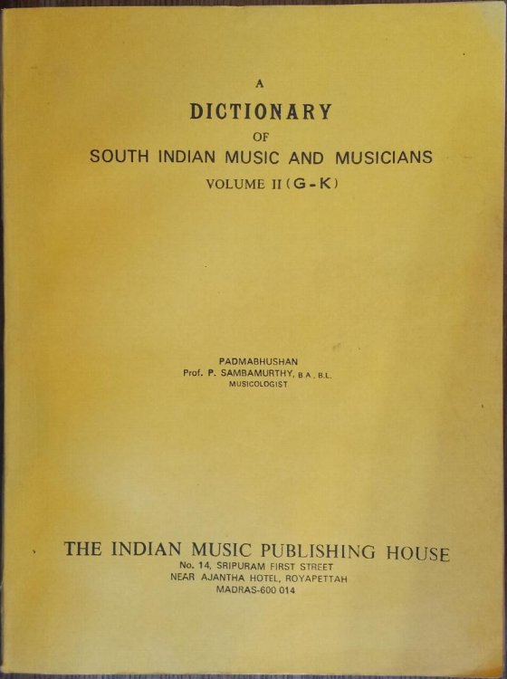 A Dictionary of South Indian Music and Musicians Volume II (G-K)