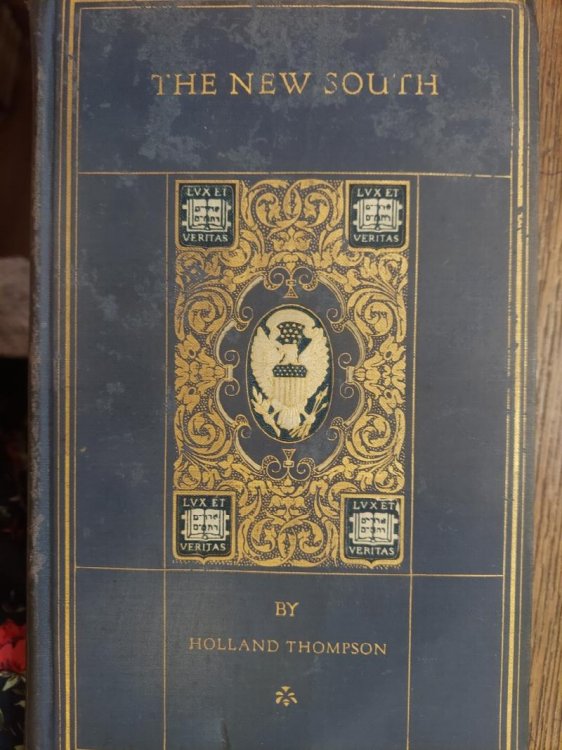The New South - A Chronicle of Social and Industrial Evolution (The Chronicles of America Volume 42)