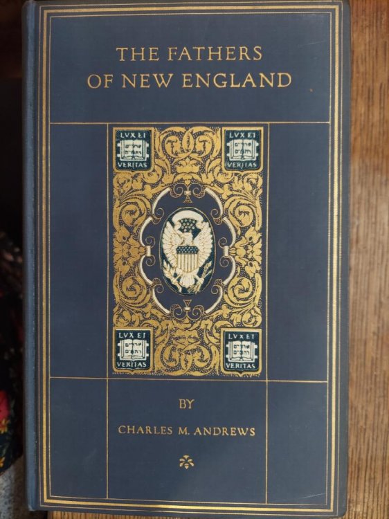 The Fathers of New England (The Chronicles of America Volume 6)