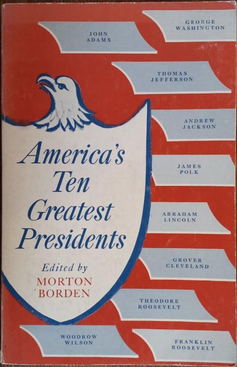 America's Ten Greatest Presidents