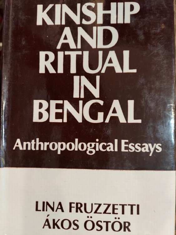 Kinship and Ritual in Bengal: Anthropological Essays