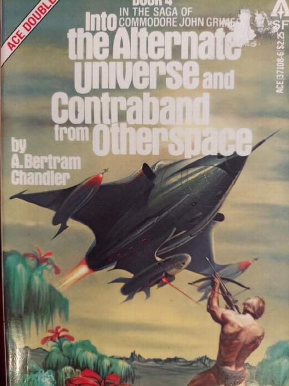 Into the Alternate Universe / Contraband from Other Space (Commodore John Grimes Book 4)