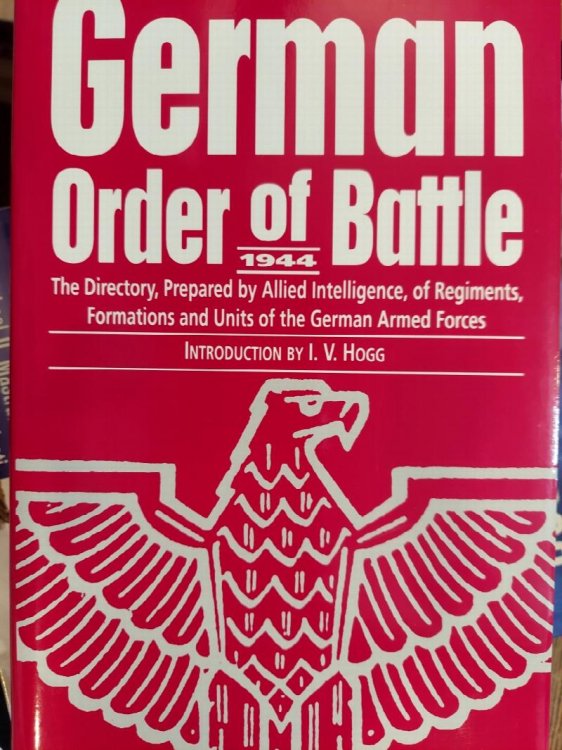 German Order of Battle, 1944: The Directory, Prepared by Allied Intelligence, of Regiments, Formations and Units of the German Armed Forces