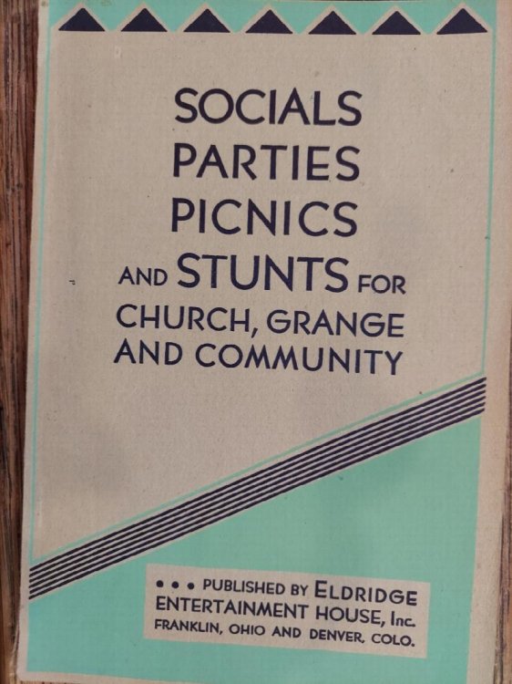 Socials, Parties, Picnics and Stunts for Each Month of the Year