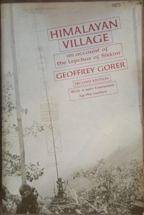 Himalayan Village: An Account of the Lepchas of Sikkim