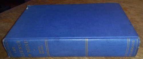 The Science of Mind (Completely Revised and Enlarged)