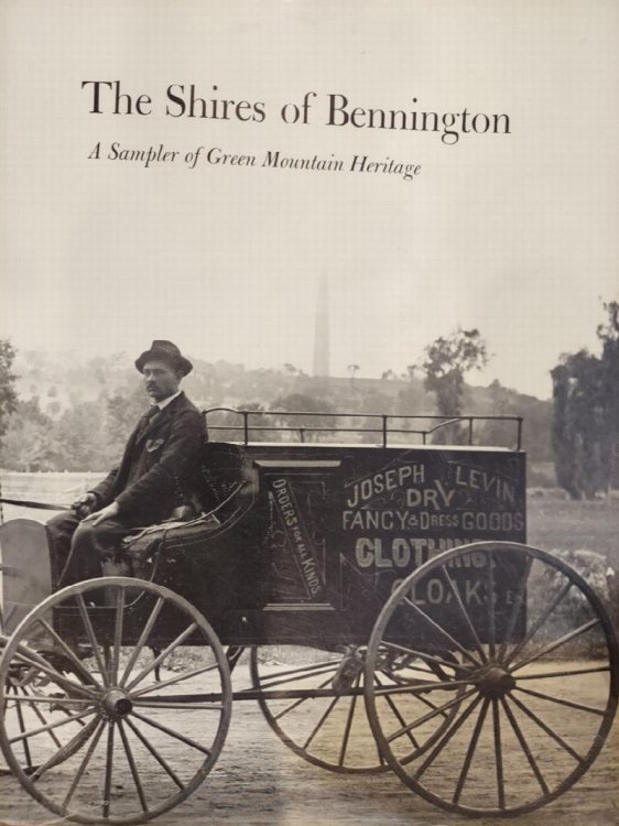 The Shires of Bennington : A Sampler of Green Mountain Heritage