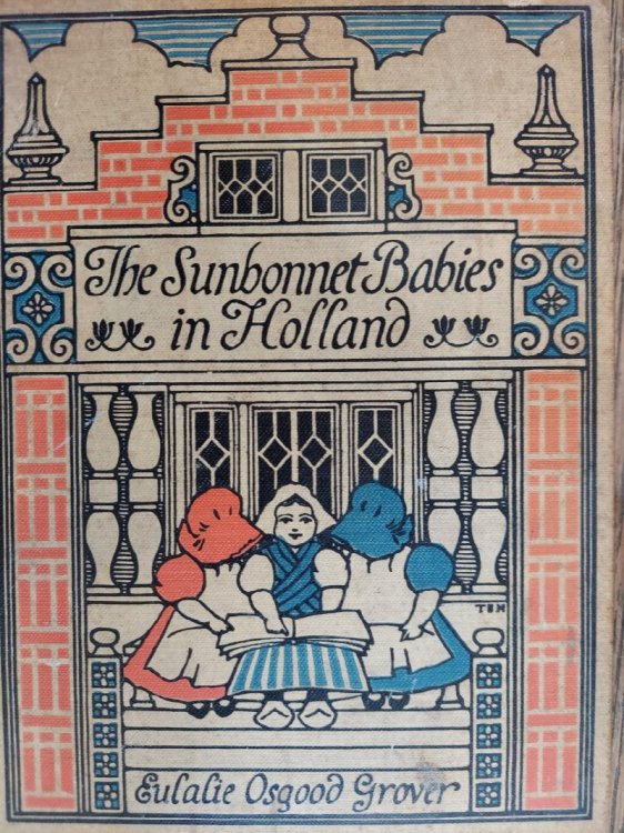 The Sunbonnet Babies in Holland
