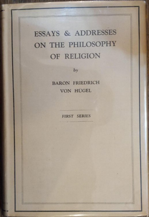 Image for Essays and Addresses on the Philosophy of Religion, First Series Essays and Addresses on the Philosophy of Religion, First Series