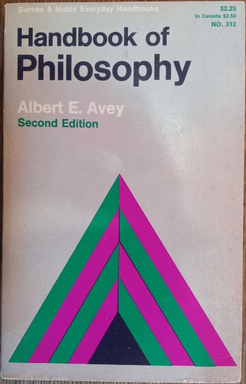 Handbook of Philosophy, Second Edition (Barnes & Noble Everyday Handbooks)