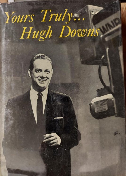 Yours Truly. Hugh Downs