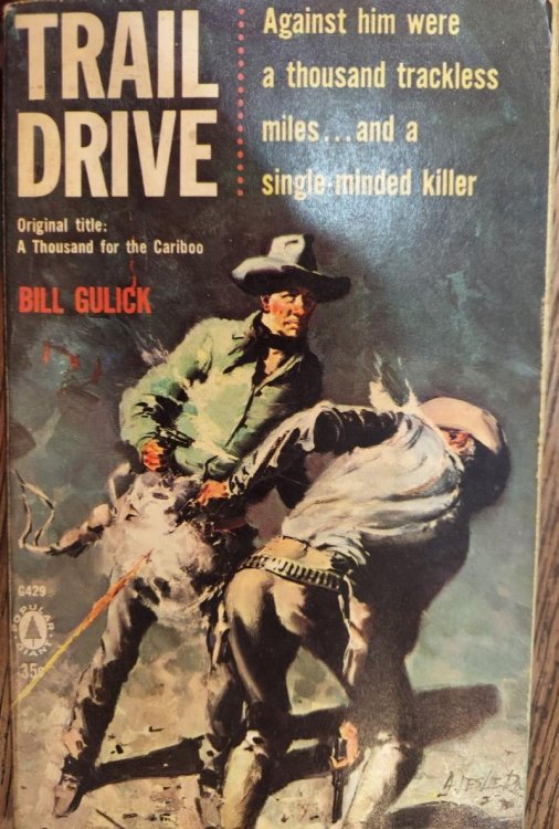 Trail Drive (Original Title A Thousand for the Cariboo)