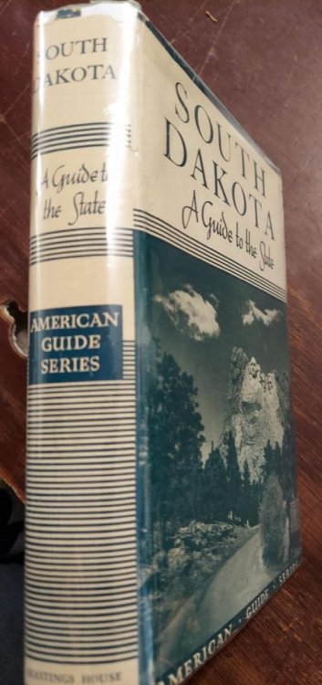 South Dakota : A Guide to the State (American Guide Series)