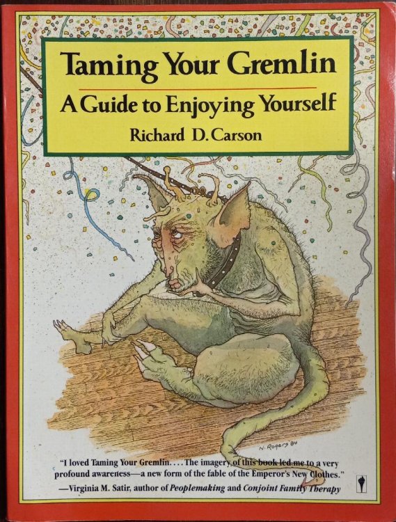 Taming Your Gremlin: A Guide to Enjoying Yourself