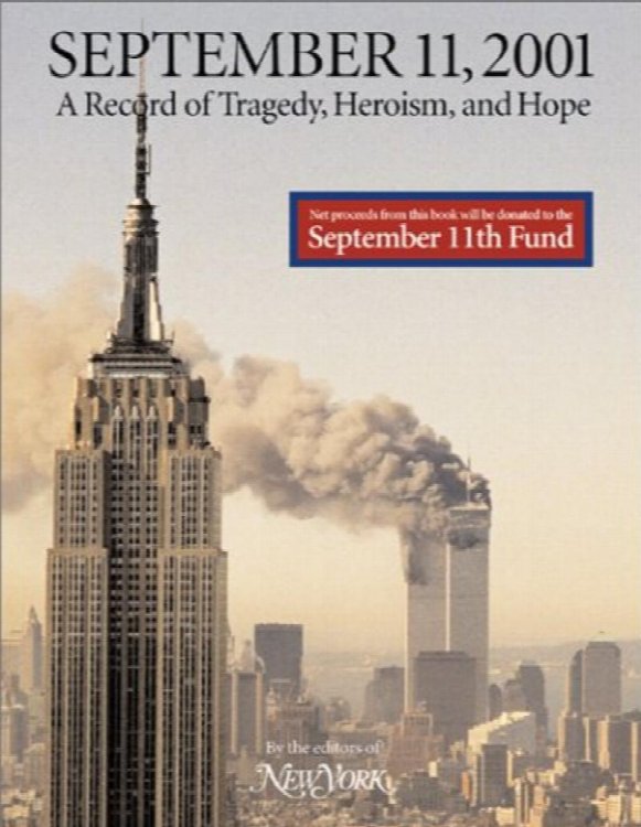 September 11, 2001: A Record of Tragedy, Heroism, and Hope