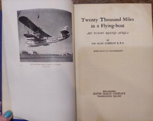Twenty Thousand Miles in a Flying-Boat : My Flight Round Africa