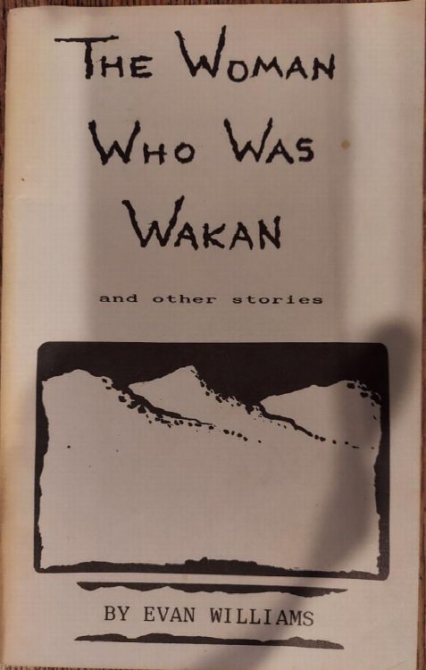 The Woman Who Was Wakan and Other Stories