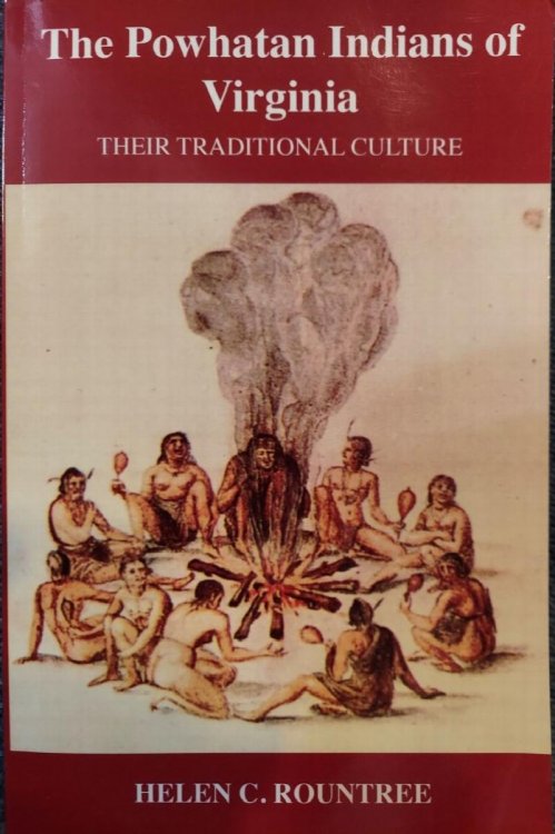 The Powhatan Indians of Virginia : Their Traditional Culture