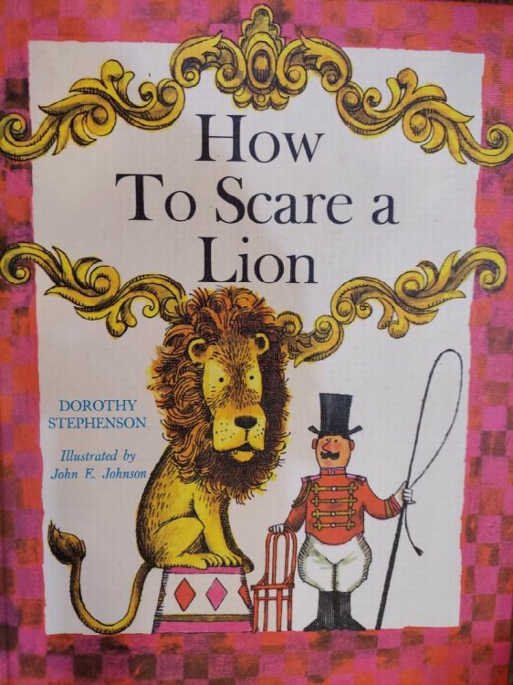 How to Scare a Lion