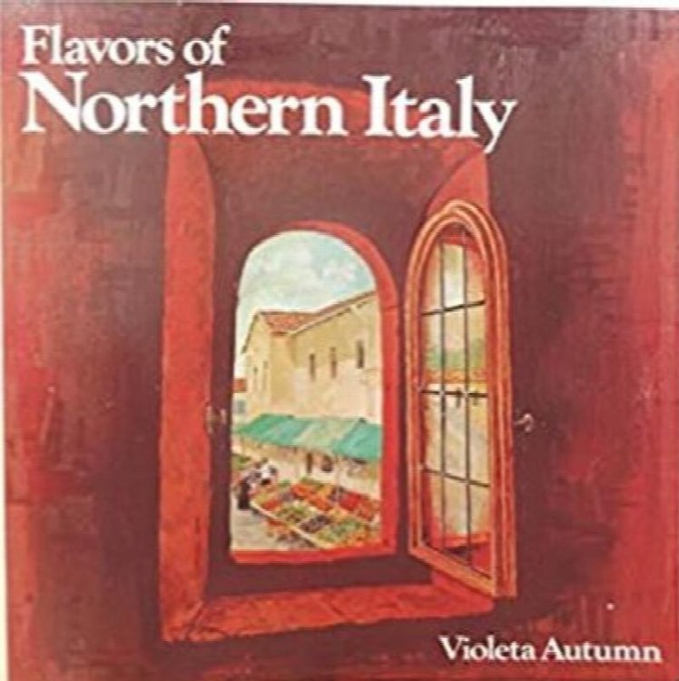 Flavors of Northern Italy