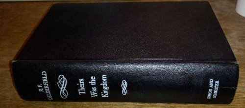 Theirs Was The Kingdom