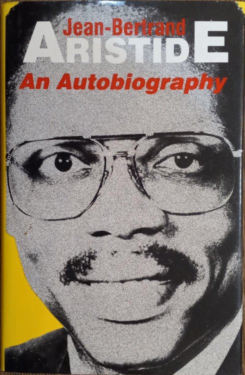 Jean-Bertrand Aristide: An Autobiography