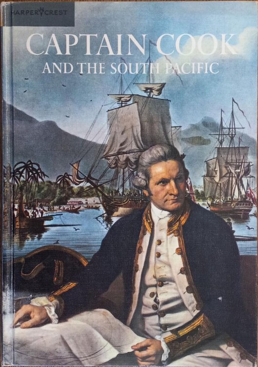 Captain Cook and the South Pacific (Horizon Caravel Books)